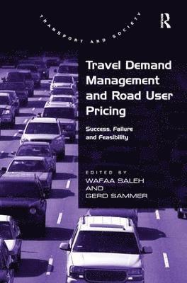 Travel Demand Management and Road User Pricing 1