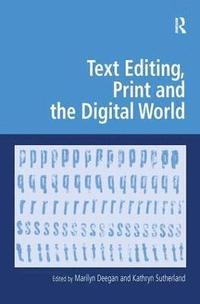 bokomslag Text Editing, Print and the Digital World