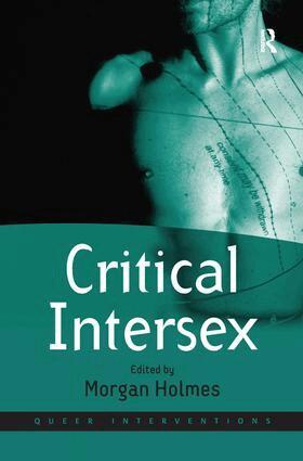 Morgan Holmes - Critical Intersex, Inbunden