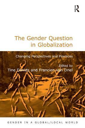 Francien van Driel, Francien Van Driel, Tine Davids - Gender Question in Globalization, Häftad