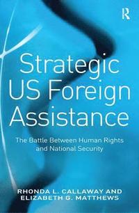 bokomslag Strategic US Foreign Assistance