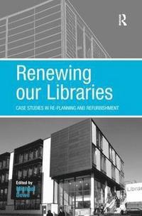 bokomslag Renewing our Libraries