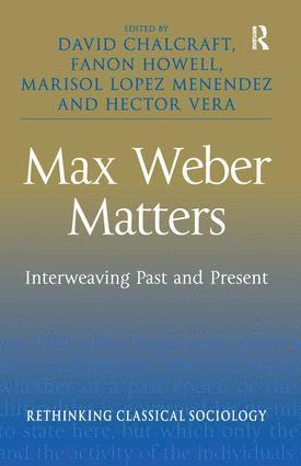 Max Weber Matters 1