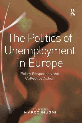 The Politics of Unemployment in Europe 1