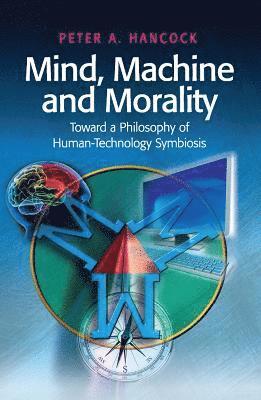 Mind, Machine and Morality 1