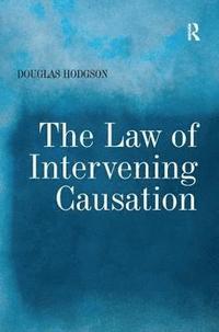 bokomslag The Law of Intervening Causation