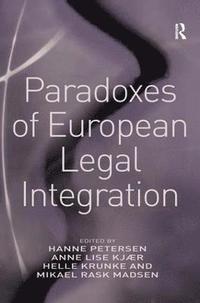 bokomslag Paradoxes of European Legal Integration