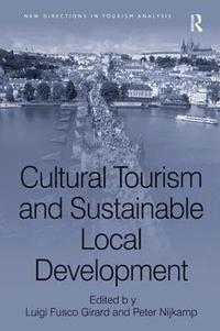 bokomslag Cultural Tourism and Sustainable Local Development