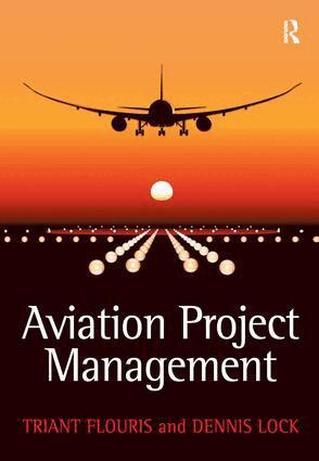 Triant G. Flouris, Dennis Lock - Aviation Project Management, Inbunden