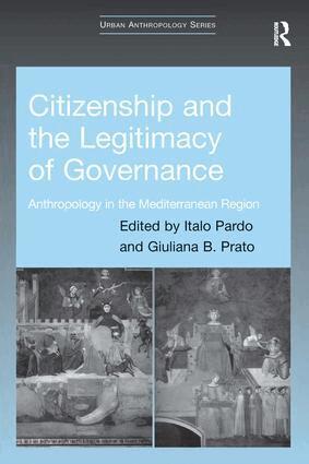 Italo Pardo, Giuliana B. Prato - Citizenship and the Legitimacy of Governance, Inbunden
