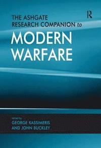 bokomslag The Ashgate Research Companion to Modern Warfare