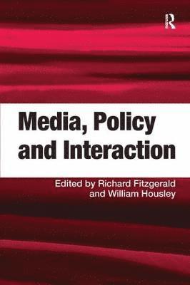 Media, Policy and Interaction 1