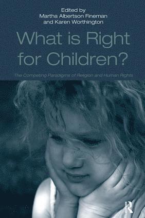 bokomslag What Is Right for Children?