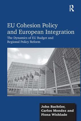 John Bachtler, Carlos Mendez, Fiona Wishlade - EU Cohesion Policy and European Integration, Inbunden