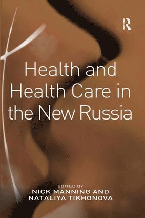 bokomslag Health and Health Care in the New Russia