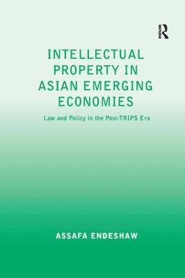 bokomslag Intellectual Property in Asian Emerging Economies