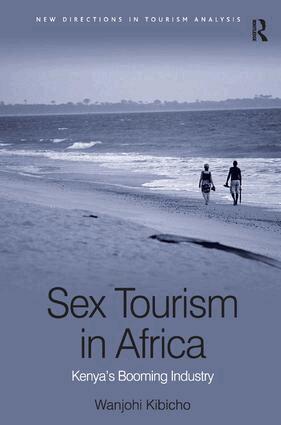 Wanjohi Kibicho - Sex Tourism in Africa, Inbunden