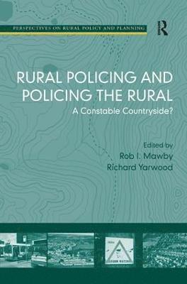 Rural Policing and Policing the Rural 1