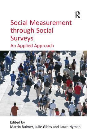 Julie Gibbs, Martin Bulmer - Social Measurement through Social Surveys, Inbunden