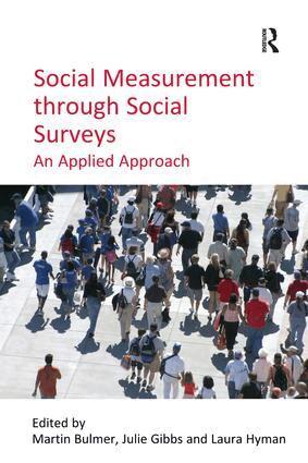 Julie Gibbs, Martin Bulmer - Social Measurement through Social Surveys, Häftad