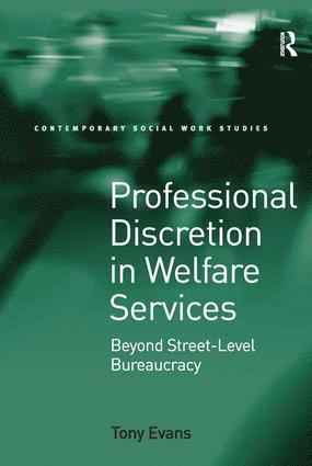 Professional Discretion in Welfare Services