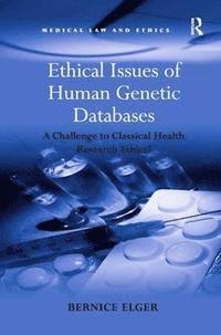 bokomslag Ethical Issues of Human Genetic Databases