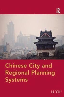 Chinese City and Regional Planning Systems 1