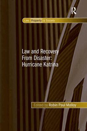 Robin Paul Malloy - Law and Recovery From Disaster: Hurricane Katrina, Inbunden