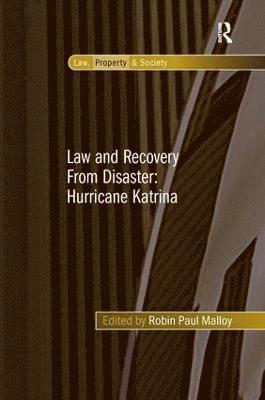 Law and Recovery From Disaster: Hurricane Katrina 1