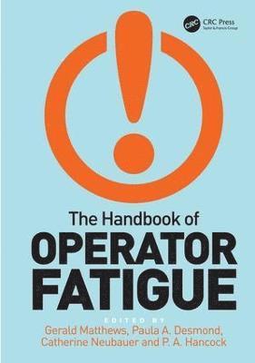 The Handbook of Operator Fatigue 1