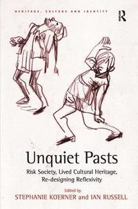 bokomslag Unquiet Pasts