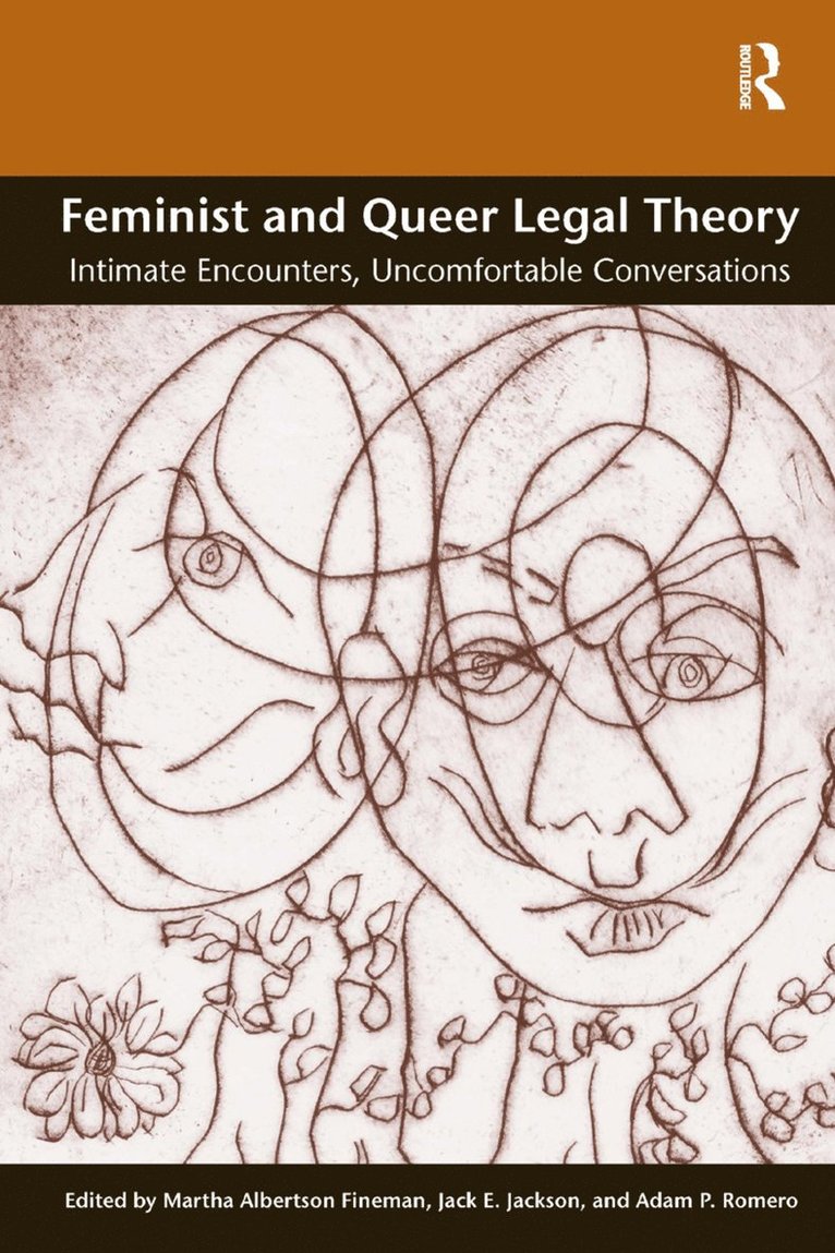 Martha Albertson Fineman, Jack E. Jackson, Adam P. Romero - Feminist and Queer Legal Theory, Häftad