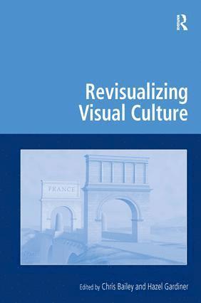 bokomslag Revisualizing Visual Culture