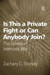 bokomslag Is This a Private Fight or Can Anybody Join?