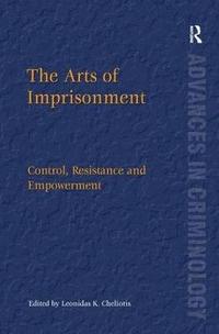 bokomslag The Arts of Imprisonment