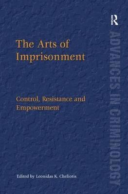 Leonidas K. Cheliotis - Arts of Imprisonment, Inbunden