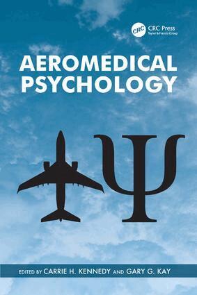 Carrie H. Kennedy, Gary G. Kay - Aeromedical Psychology, Inbunden
