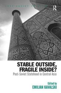 bokomslag Stable Outside, Fragile Inside?