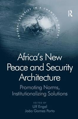 bokomslag Africa's New Peace and Security Architecture