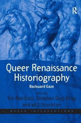 Queer Renaissance Historiography 1