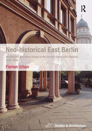 bokomslag Neo-historical East Berlin