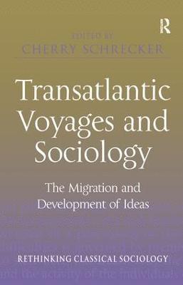 Transatlantic Voyages and Sociology 1