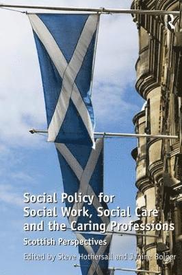 Social Policy for Social Work, Social Care and the Caring Professions 1