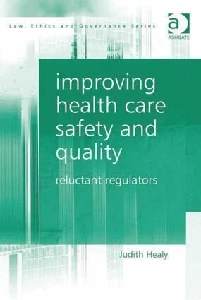 Judith Healy - Improving Health Care Safety and Quality, Inbunden