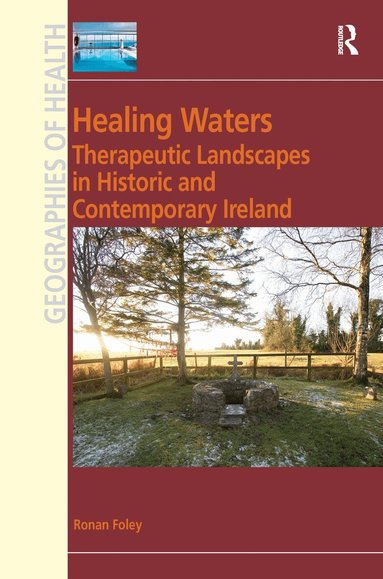 Ronan Foley - Healing Waters, Inbunden