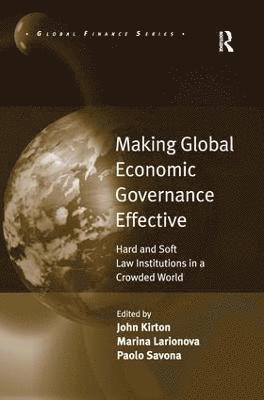 Making Global Economic Governance Effective 1