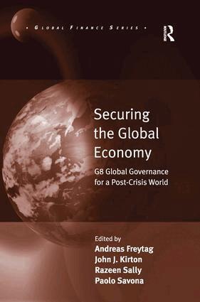 Andreas Freytag, Paolo Savona, John J. Kirton - Securing the Global Economy, Inbunden