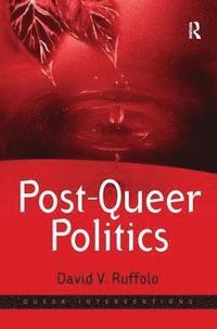 bokomslag Post-Queer Politics