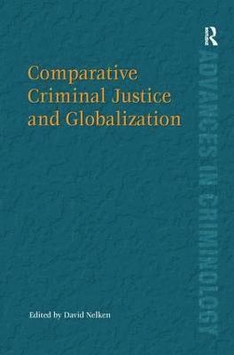 bokomslag Comparative Criminal Justice and Globalization