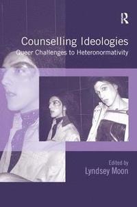 bokomslag Counselling Ideologies